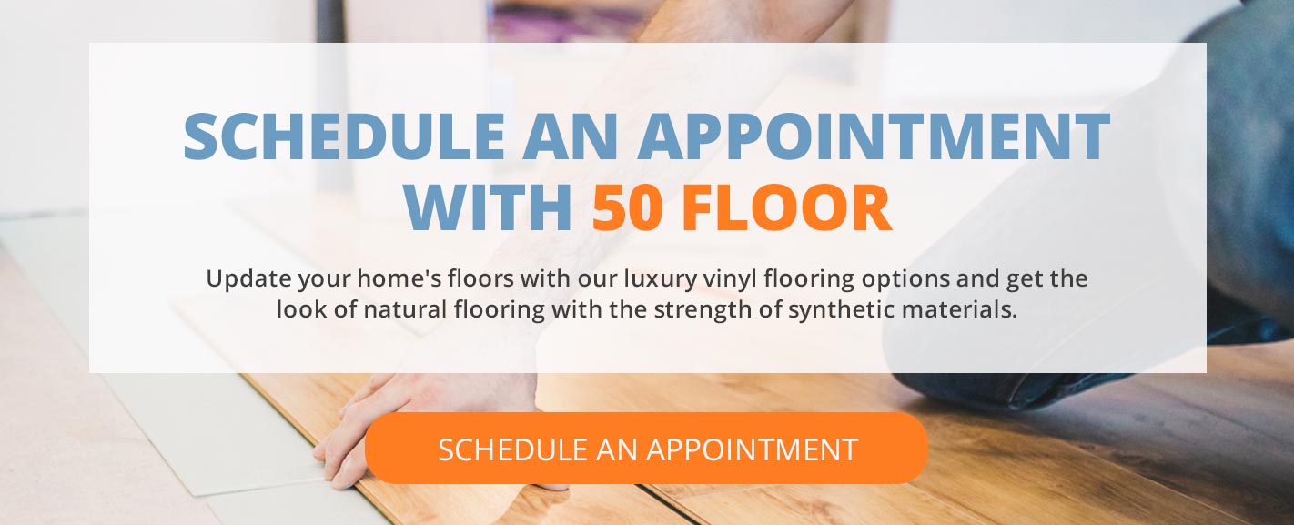 Schedule an appointment for luxury vinyl floors